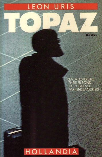  Leon Uris//Topaz (hollandia)