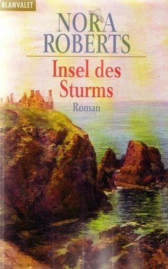Nora Roberts////Insel des Sturms(blanvalet)