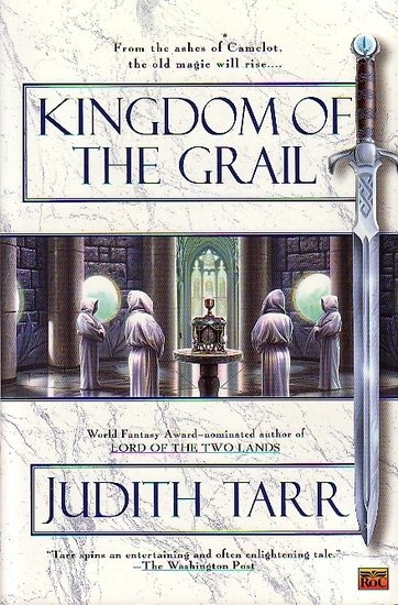  Judith Tarr // Kingdom of the Grail