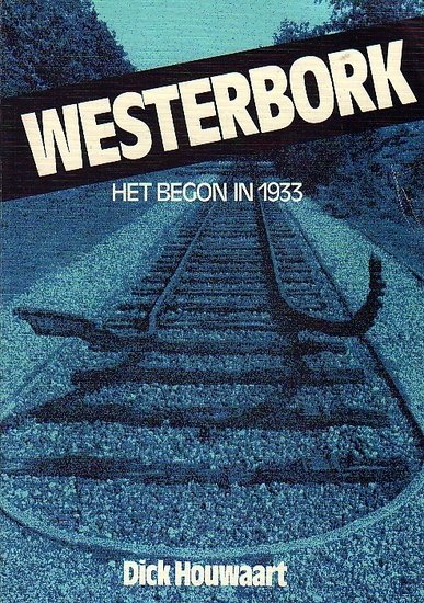 Dick Houwaart //Westerbork