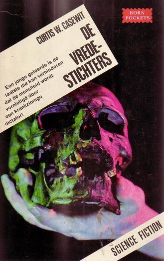 Curtis W.Casewit///de vredestichters(Born SF 24)