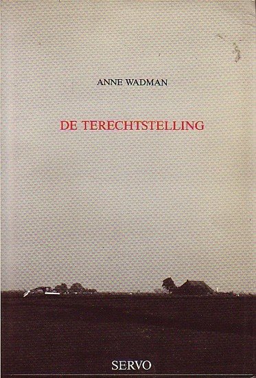 Anne Wadman // De terechtstelling
