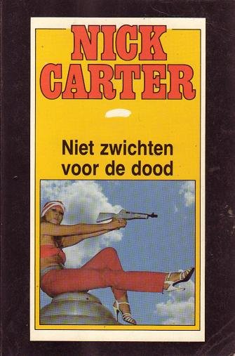 Nick Carter//Niet zwichten voor de dood(Aktiepockets NC 92)