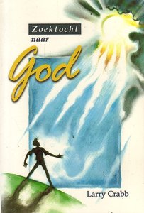 Lawrence J. Crabb // Zoektocht Naar God