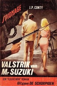 J.P.Conty///Valstrik van Mr. Suzuki(schorpioen)