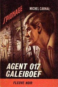 Michel Carnal///agent 017 galeiboef(schorpioen)