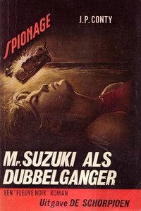 J.P.Conty///Mr.Suzuki als dubbelganger(schorpioen)