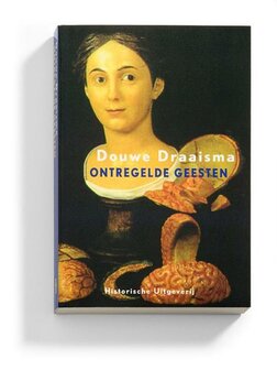 Douwe Draaisma // ontregelde geesten 