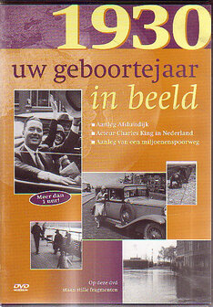 Uw Geboortejaar In Beeld - 1930