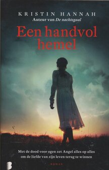 Kristin Hannah///Een handvol hemel