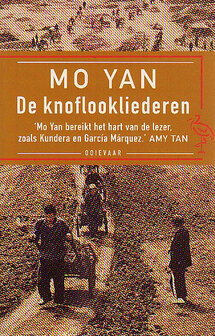 ​Mo Yan// De knoflookliederen(Ooievaar)