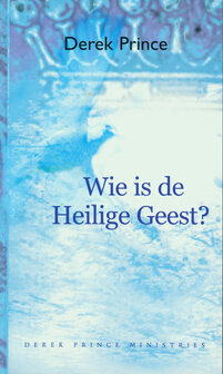 Derek Prince // Wie is de heilige geest?