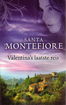 Santa Montefiore // Valentina&#039;s laatste reis