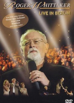 Roger Whittaker // Live In Berlin