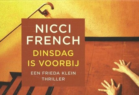 Nicci French // Dinsdag is voorbij(Dwarsligger)