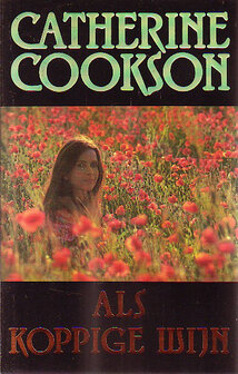 Catherine Cookson ////Als koppige wijn(parel)