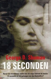 George Shuman // 18 Seconden