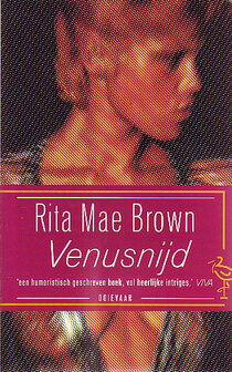 ​Rita Mae Brown // Venusnijd (ooievaar)