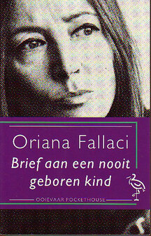 Oriana Fallaci // Brief aan een nooit geboren kind (ooievaar)