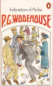 P.G. Wodehouse // Indiscretions of Archie