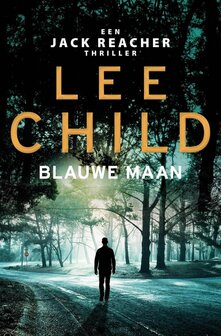 Lee Child // Blauwe maan