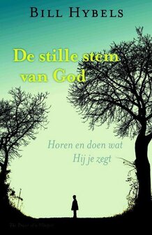 B. Hybels // De Stille stem van God