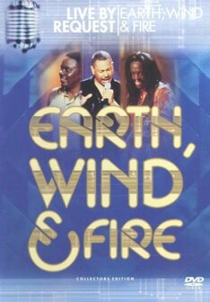 Earth, Wind &amp; Fire - Live By Request