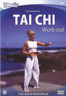 Fit For Life - Introductie Tai Chi Work Out