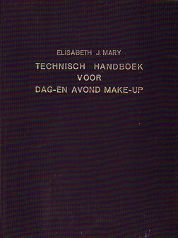 Elisabeth J.Mary // Technisch handboek voor Dag- en Avond make-up