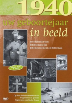 &nbsp;1940 Uw Jaar In Beeld