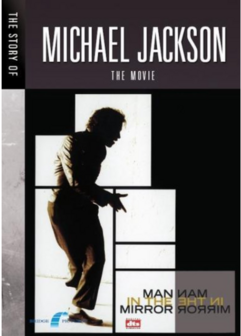 Man In The Mirror: The Michael Jackson Story