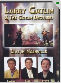 Larry Gatlin &amp; the Gatlin Brothers // Live in Nashville