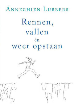 Annechien Lubbers // Rennen, vallen en weer opstaan