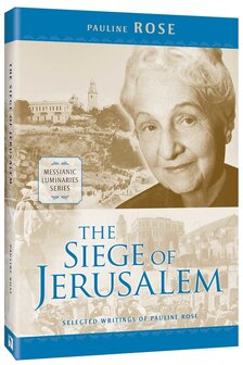 Pauline Rose // The Siege of Jerusalem