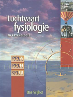 Bas Vrijhof // Luchtvaart fysiologie en psychologie