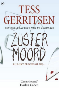 Tess Gerritsen // Zustermoord