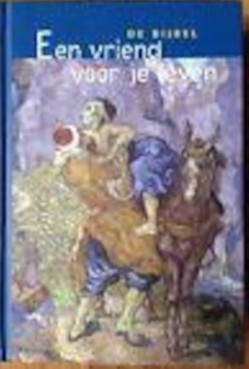 De Bijbel, een vriend voor je leven (begrijp de bijbel)