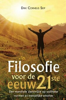 Dirk Cornelis Seip // Filosofie voor de 21ste eeuw