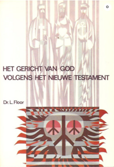 Dr. L. Floor // Het gericht van God volgens het Nieuwe Testament