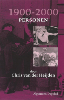 Chris van der Heijden,  Ren&eacute; de Bok,  Drs. P. // Eeuwserie 1900-2000