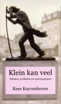 Kees Kuyvenhoven // Klein kan veel