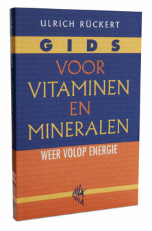 Ulrich R&uuml;ckert  // Gids voor vitaminen en mineralen