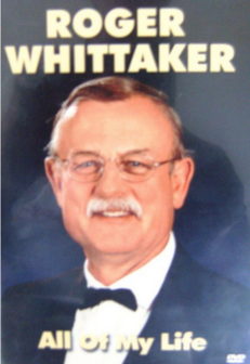   Roger Whittaker - All of my life