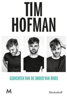 Tim Hofman // Gedichten van de broer van Roos