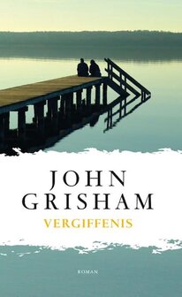 John Grisham // Vergiffenis