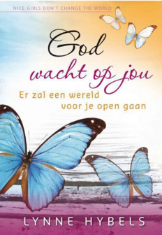 Lynne Hybels // God wacht op jou