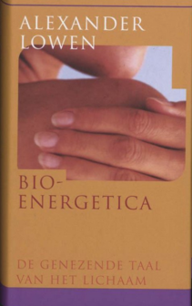 ​ Alexander Lowen // Bio-Energetica 