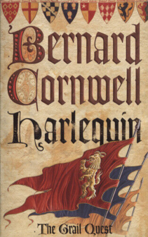 Bernard Cornwell // Harlequin: The Grail Quest