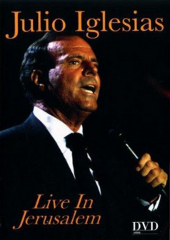 Julio Iglesias // Live In Jerusalem