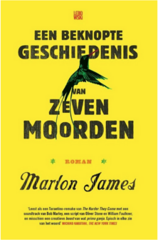 Marlon James  // Een beknopte geschiedenis van zeven moorden